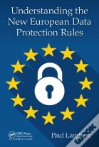 Understanding The New European Data Protection Rules