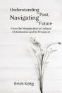 Understanding The Past, Navigating The Future - Preview