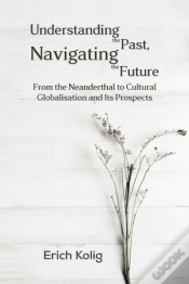 Capa do artigo Understanding The Past, Navigating The Future