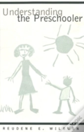 Understanding The Preschooler