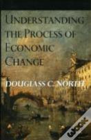 Understanding The Process Of Economic Change