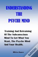 Understanding The Psyche Mind