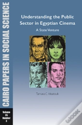 Understanding The Public Sector In Egyptian Cinema: A State Venture