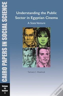 Capa do artigo Understanding The Public Sector In Egyptian Cinema: A State Venture