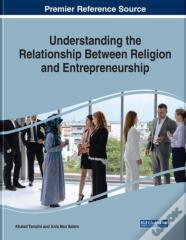 Understanding The Relationship Between Religion And Entrepreneurship