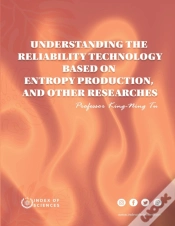 Capa do artigo Understanding The Reliability Technology Based On Entropy Production, And Other Researches