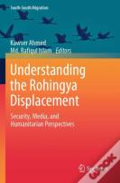 Understanding The Rohingya Displacement
