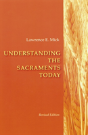 Understanding The Sacraments Today - Preview