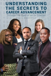 Capa do artigo Understanding The Secrets To Career Adva