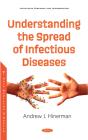 Understanding The Spread Of Infectious Diseases - Preview
