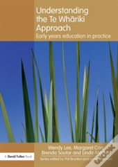 Understanding The Te Whariki Approach