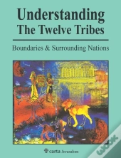 Understanding The Twelve Tribes