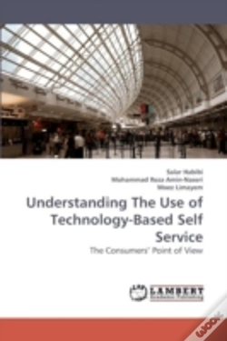 Capa do artigo Understanding The Use Of Technology-Based Self Service