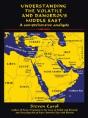 Understanding The Volatile And Dangerous Middle East - Preview