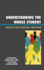 Understanding The Whole Student - Preview