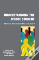 Understanding The Whole Student