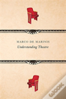 Understanding Theatre