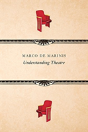 Understanding Theatre - Preview
