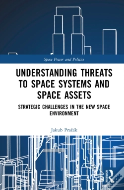 Capa do artigo Understanding Threats To Space Systems And Space Assets