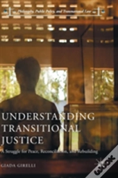 Understanding Transitional Justice