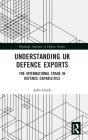 Understanding Uk Defence Exports - Preview