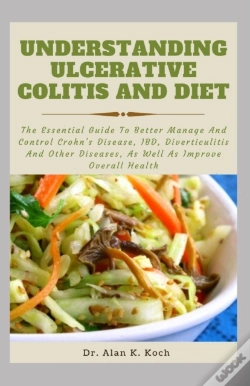 Capa do artigo Understanding Ulcerative Colitis And Diet