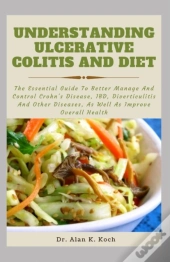 Understanding Ulcerative Colitis And Diet
