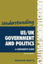 Understanding Us/Uk Government And Politics (2nd Edn) - Preview
