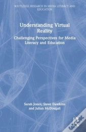 Understanding Virtual Reality