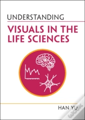 Understanding Visuals In The Life Sciences