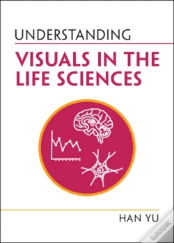 Capa do artigo Understanding Visuals In The Life Sciences