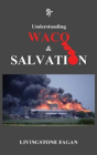 Understanding Waco & Salvation - Preview