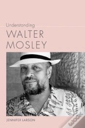 Capa do artigo Understanding Walter Mosley