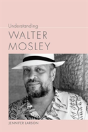 Understanding Walter Mosley - Preview