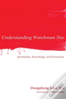 Understanding Watchman Nee
