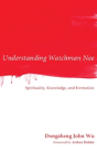 Understanding Watchman Nee - Preview