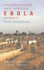 Understanding West Africa'S Ebola Epidemic - Preview