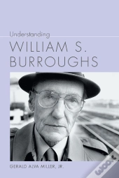 Understanding William S. Burroughs