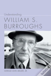 Understanding William S. Burroughs