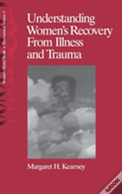 Capa do artigo Understanding Women'S Recovery From Illness And Trauma