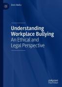 Understanding Workplace Bullying