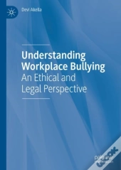 Understanding Workplace Bullying