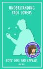 Understanding Yaoi Lovers - Preview