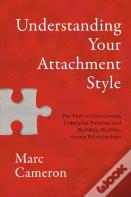 Understanding Your Attachment Style