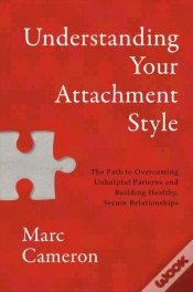 Capa do artigo Understanding Your Attachment Style