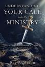 Understanding Your Call Into The Ministry - Preview
