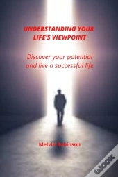 Understanding Your Life'S Viewpoint