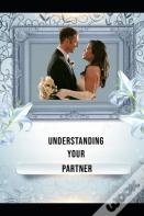 Understanding Your Partner