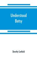 Understood Betsy