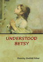 Understood Betsy - Preview
